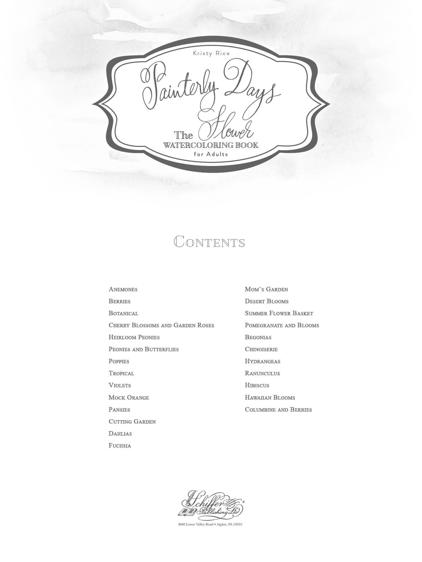 Painterly Days: The Flower Watercoloring Book for Adults - Schiffer Publishing