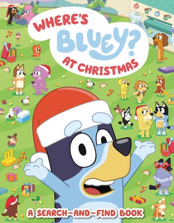 Where's Bluey? At Christmas - Penguin Random House LLC